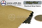 Gripp-Tac&trade; Tactical Grip Material - low stretch, abrasion resistant, slip resistant composite material. Available in 6 Tactical and Military Colors