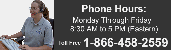 Mobile Phone Users - Click to here to call - We provide full customer service by Phone, Secure Live Chat, E-mail - Monday through Friday 08:30 to 17:00 (EST)
