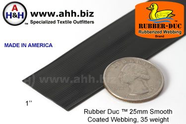 1" Rubber Duc&trade; brand Rubber Coated Webbing Smooth 25mm, 35 weight