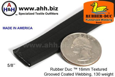 5/8" Rubber Duc&trade; brand Rubber Coated Webbing Textured Grooved 16mm, 130 weight
