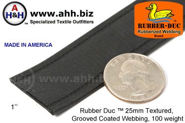 1" Rubber Duc&trade; brand Rubber Coated Webbing Textured Grooved 25mm, 100 weight