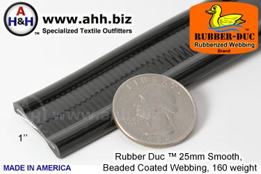 1" Rubber Duc&trade; brand Rubber Coated Webbing Smooth Beaded 25mm, 160 weight